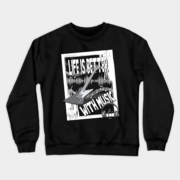 Life Is Better With Music Notes Guitar Headphone Graphics Crewneck Sweatshirt by Envision Styles